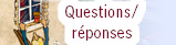 Questions r&eacute;ponses