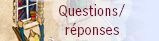 Questions r&eacute;ponses